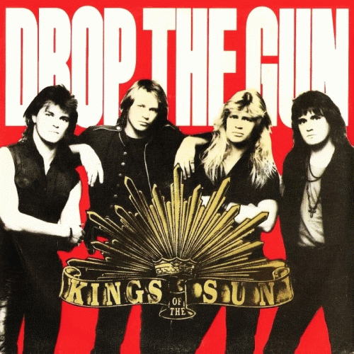 Kings Of The Sun : Drop the Gun